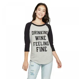 FREEZE Women's 3/4 Sleeve DRINKING WINE FEELING FINE Raglan Graphic T-Shirt