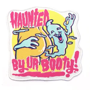 Haunted By Your Booty Patch
